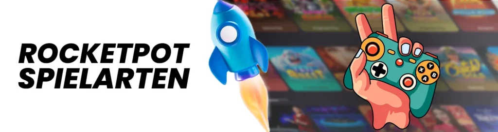 Spielarten im Rocketpot Casino
