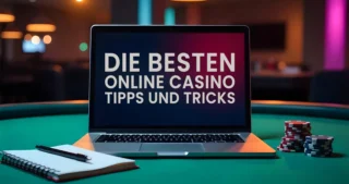 Bewährte Casino-Tipps für Einsteiger und Profis - So spielt man klüger