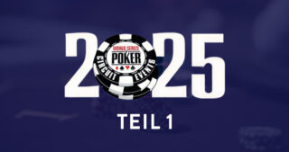 Die World Series of Poker 2025 – Das ist bisher geschehen