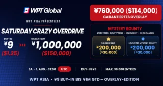 Overlay garantiert: Verpasst nicht den Saturday Crazy Overdrive bei WPT Global!