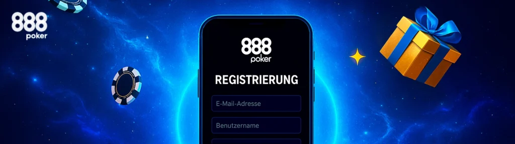 Registrierungsbanner der 888 Poker App: Smartphone mit Registrierungsformular im Zentrum vor blauem Weltraumhintergrund, umgeben von Pokerchips und einem goldenen Geschenkpaket