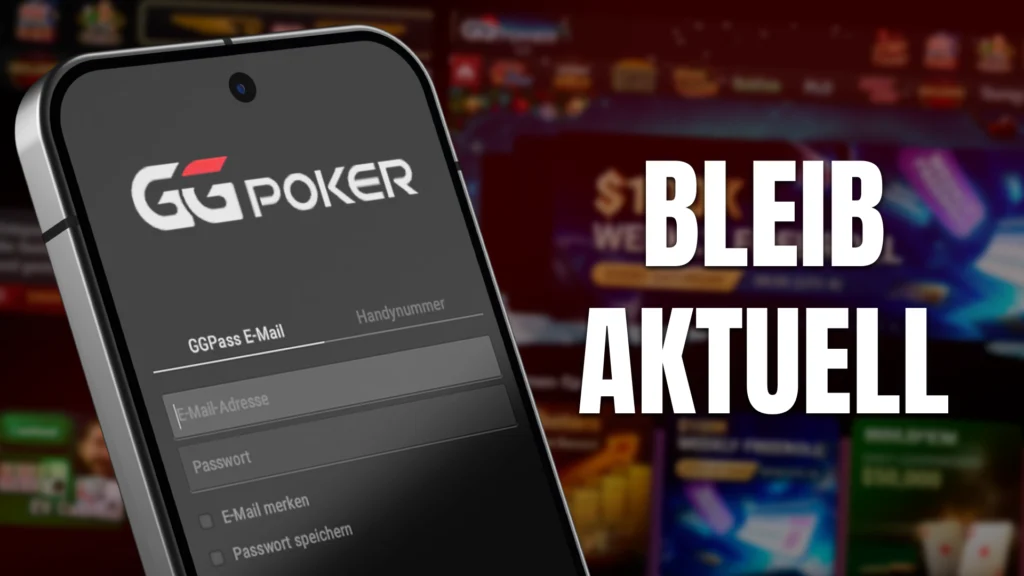 GGPoker App Login auf Smartphone mit Text „Bleib aktuell“ vor unscharfem Casino- und Turnierlobby-Hintergrund