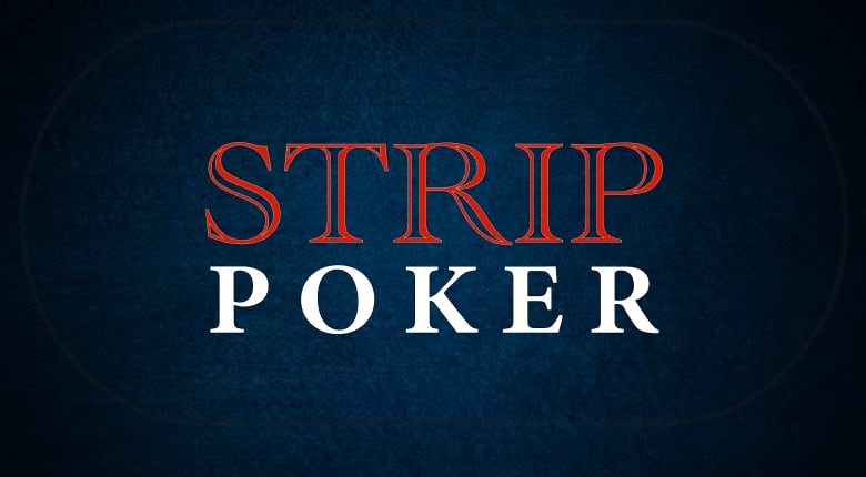 Strip Poker Regeln