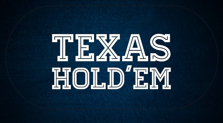 Texas Hold’em Poker Regeln